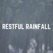 Restful Rainfall