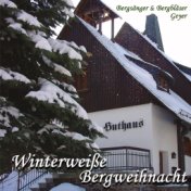 Winterweiße Bergweihnacht