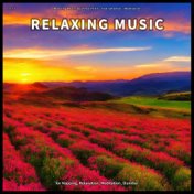 ! ! ! ! Relaxing Music for Napping, Relaxation, Meditation, Slumber