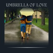 Umbrella of Love