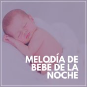 Melodía de Bebé de la Noche