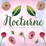 Nocturne in E-Flat Major, Op. 9 No. 2