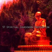 57 Spiritual Coursework Preperation