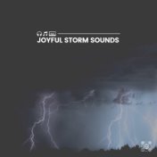 Joyful Storm Sounds