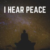 I Hear Peace