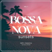 Bossa Nova Sunsets (Latin Classics), Vol. 1