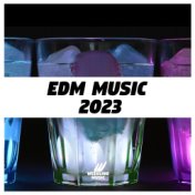 EDM Music 2023