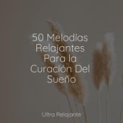 50 Melodías Relajantes Para la Curación Del Sueño