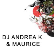 DJ Andrea K & Maurice