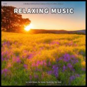 ! ! ! ! Relaxing Music to Calm Down, for Sleep, Studying, the Soul