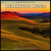 ! ! ! ! Relaxation Music for Bedtime, Relaxation, Wellness, Positive Thinking