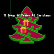 11 Songs Of Praise At Christmas