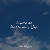 Música de Meditación y Yoga