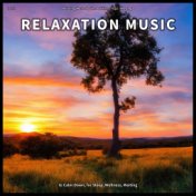 ! ! ! ! Relaxation Music to Calm Down, for Sleep, Wellness, Waiting