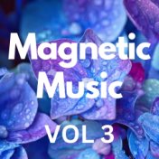 Magnetic Music Vol 3