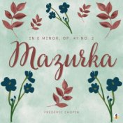 Mazurka in E Minor, Op. 41 No. 2