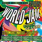 World Jam Riddim De-Luxe