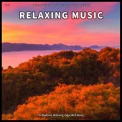 ! ! ! ! Relaxing Music for Bedtime, Relaxing, Yoga, Well-Being