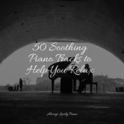 50 Soothing Piano Tracks to Help You Relax