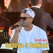 Undeva-n Balkani (Simfonic)