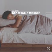 Nap-Friendly Ambience