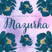 Mazurka in C Major, Op. 56 No. 2