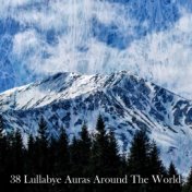 38 Lullabye Auras Around The World