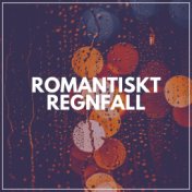 Romantiskt Regnfall