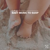 Baby Music to Sleep