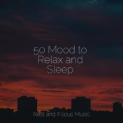 50 Mood to Relax and Sleep