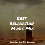 Best Relaxation Music Mix