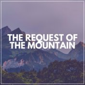 The Request of the Mountain