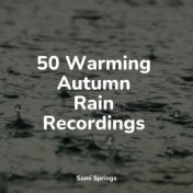 50 Warming Autumn Rain Recordings