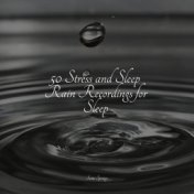 50 Loopable Rain Sounds for Sleep and Serenity