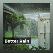 Better Rain