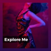 Explore Me