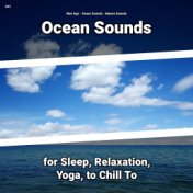 #01 Ocean Sounds for Sleep, Relaxation, Yoga, to Chill To