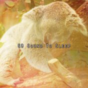 69 Sound To Sleep