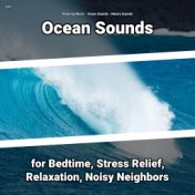 #01 Ocean Sounds for Bedtime, Stress Relief, Relaxation, Noisy Neighbors