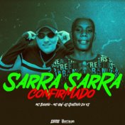 Sarra Sarra Confirmado