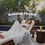 Relaxing Playlist