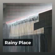 Rainy Place