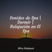 Sonidos de Spa | Dormir | Relajación en El Spa