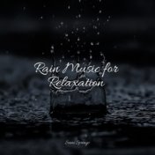 Rain Music for Relaxation