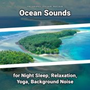 #01 Ocean Sounds for Night Sleep, Relaxation, Yoga, Background Noise