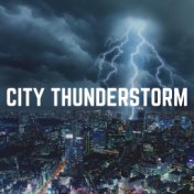 City Thunderstorm