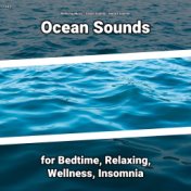 #01 Ocean Sounds for Bedtime, Relaxing, Wellness, Insomnia