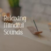Relaxing Mindful Sounds