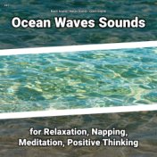 #01 Ocean Waves Sounds for Relaxation, Napping, Meditation, Positive Thinking