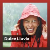 Dulce Lluvia